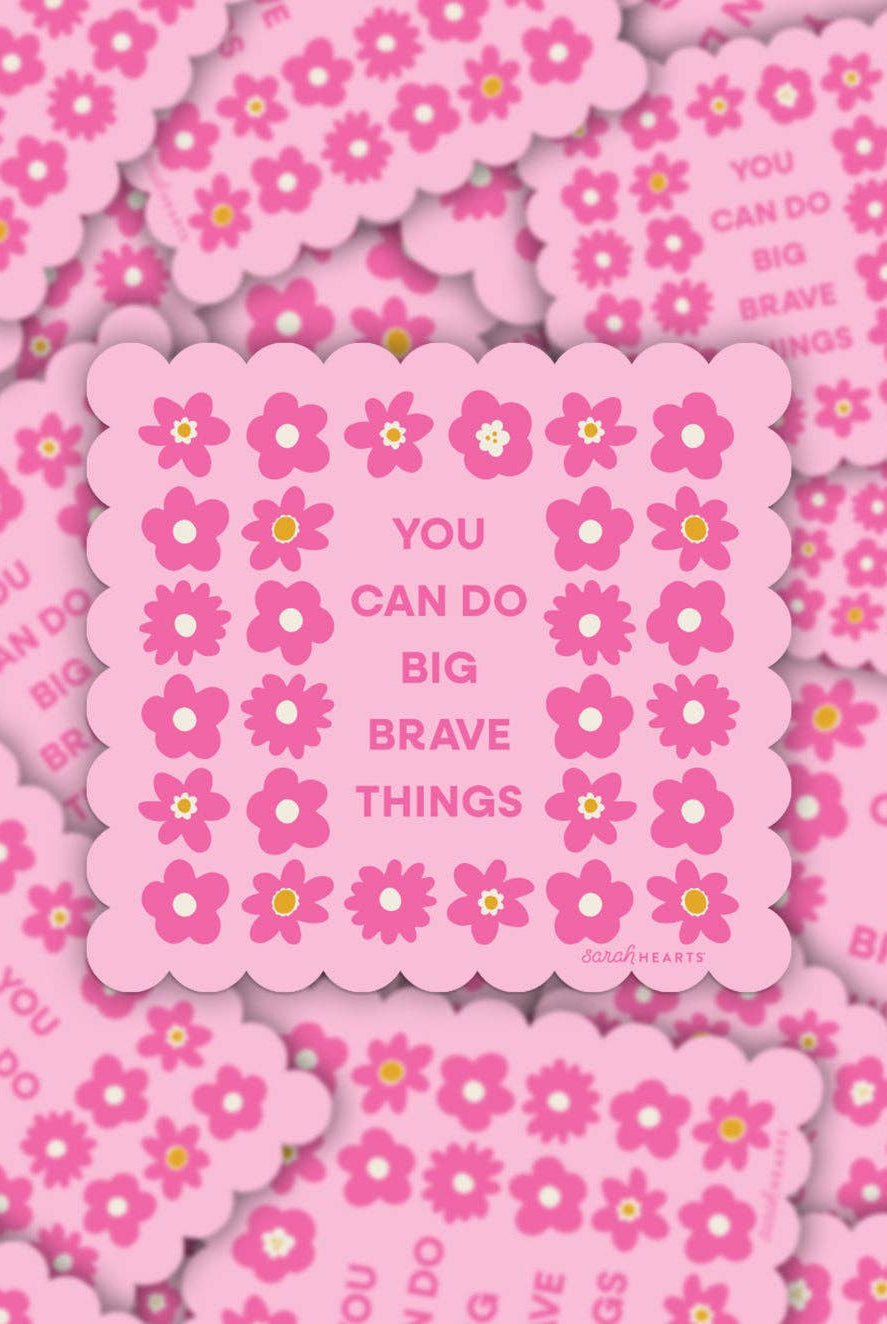 Big Brave Things Sticker - Boho Fabrics -