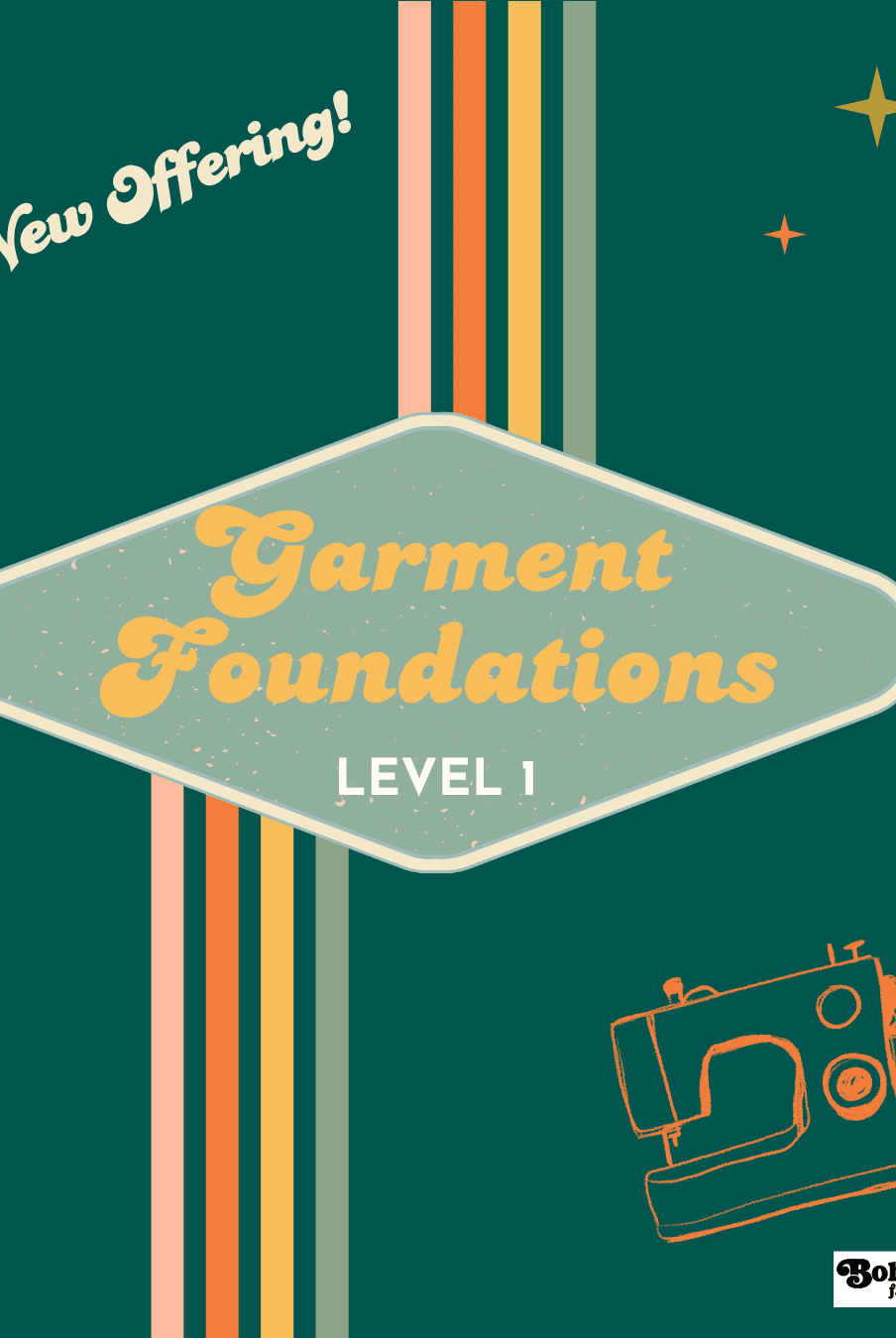 Course: Garment Foundations, Level 1 - Boho Fabrics - Class