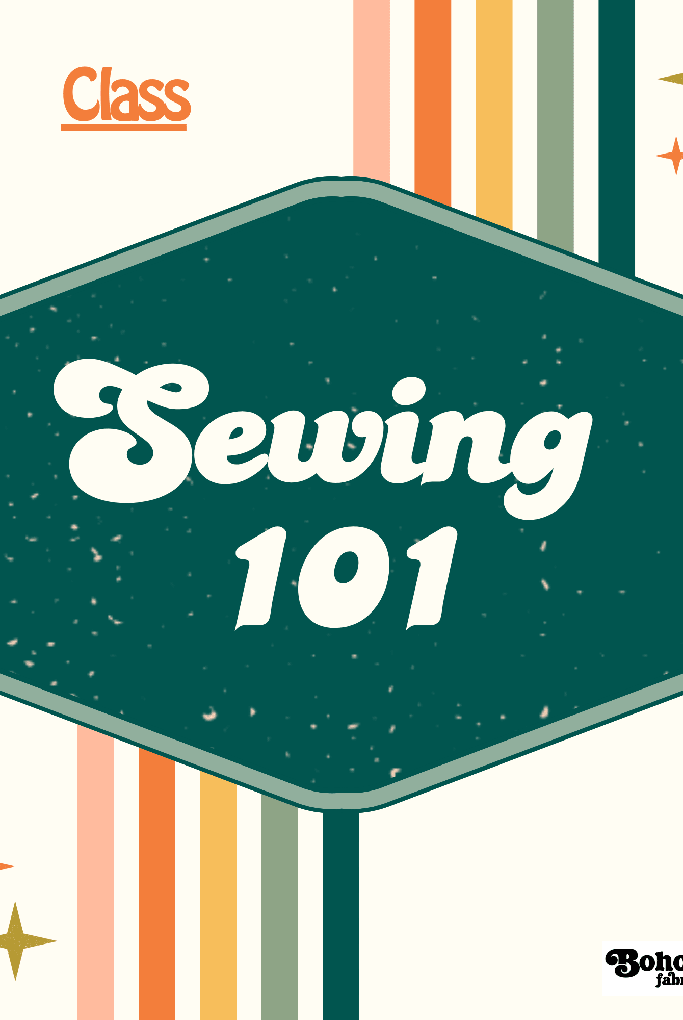 Course: Sewing 101 - Boho Fabrics - Class