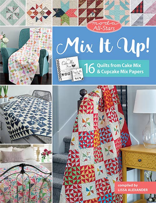 Mix It Up!: 16 Quilts From Cake & Cupcake Mix Papers - Boho Fabrics - Books