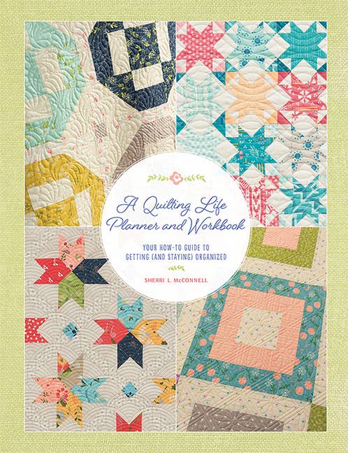 Quilting Life Planner And Workbook: How - To Guide - Boho Fabrics -