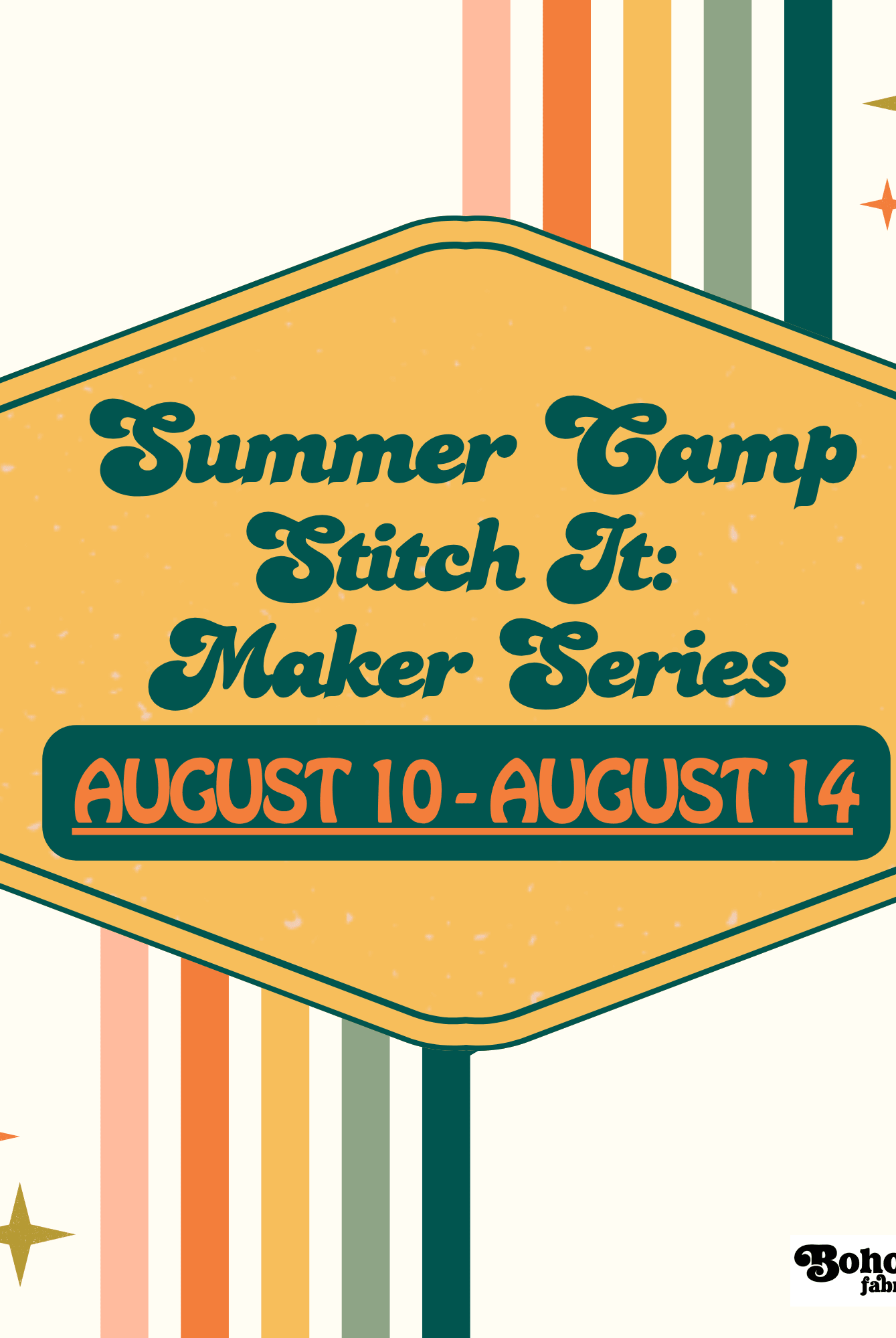 Summer Camp: Stitch It: Maker Series August 10 - 14 - Boho Fabrics - Class