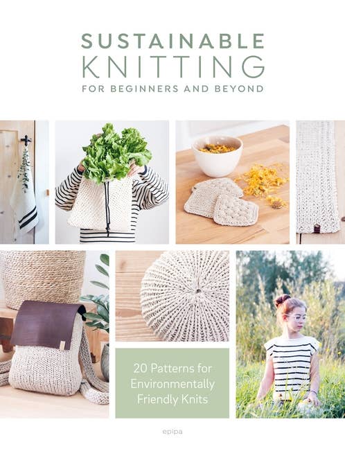 Sustainable Knitting For Beginners: 20 Patterns - Boho Fabrics -
