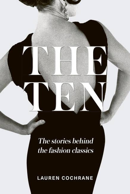 Ten: Stories Behind The Fashion Classics - Boho Fabrics - Books