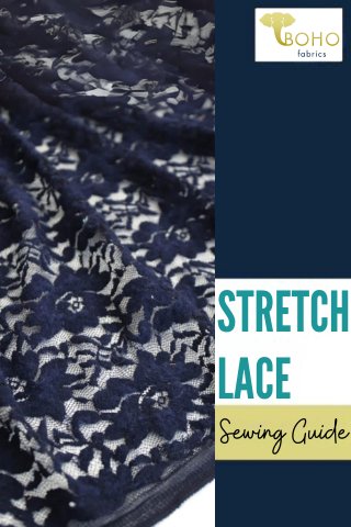 All About Sewing with Stretch Lace! - Boho Fabrics