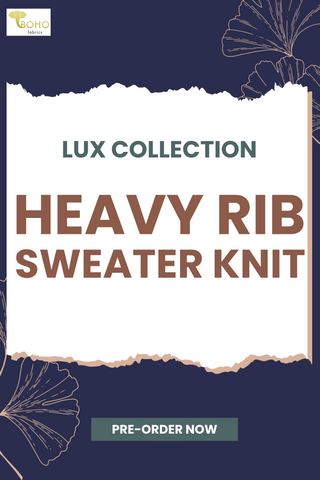 Pre-Order!  Lux, Heavy Rib Sweater Knit. 460 GSM