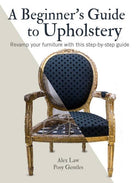 Beginner's Guide To Upholstery: Revamp Your Furniture - Boho Fabrics - Books