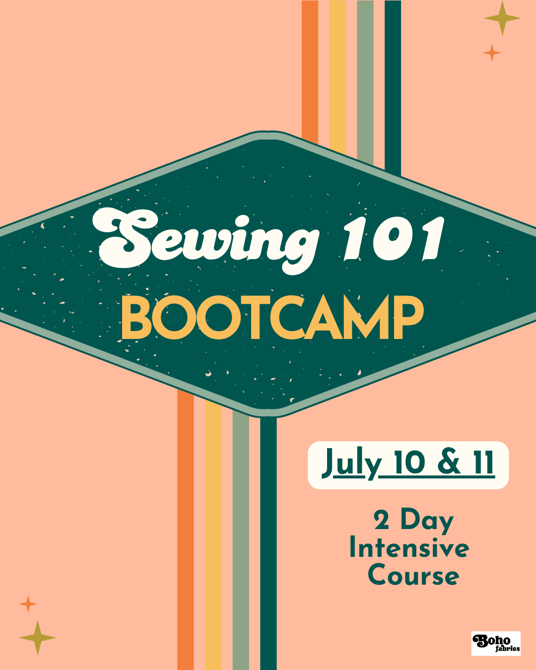 Bootcamp: Sewing 101 Intensive- Sewing Foundations - Boho Fabrics - Class