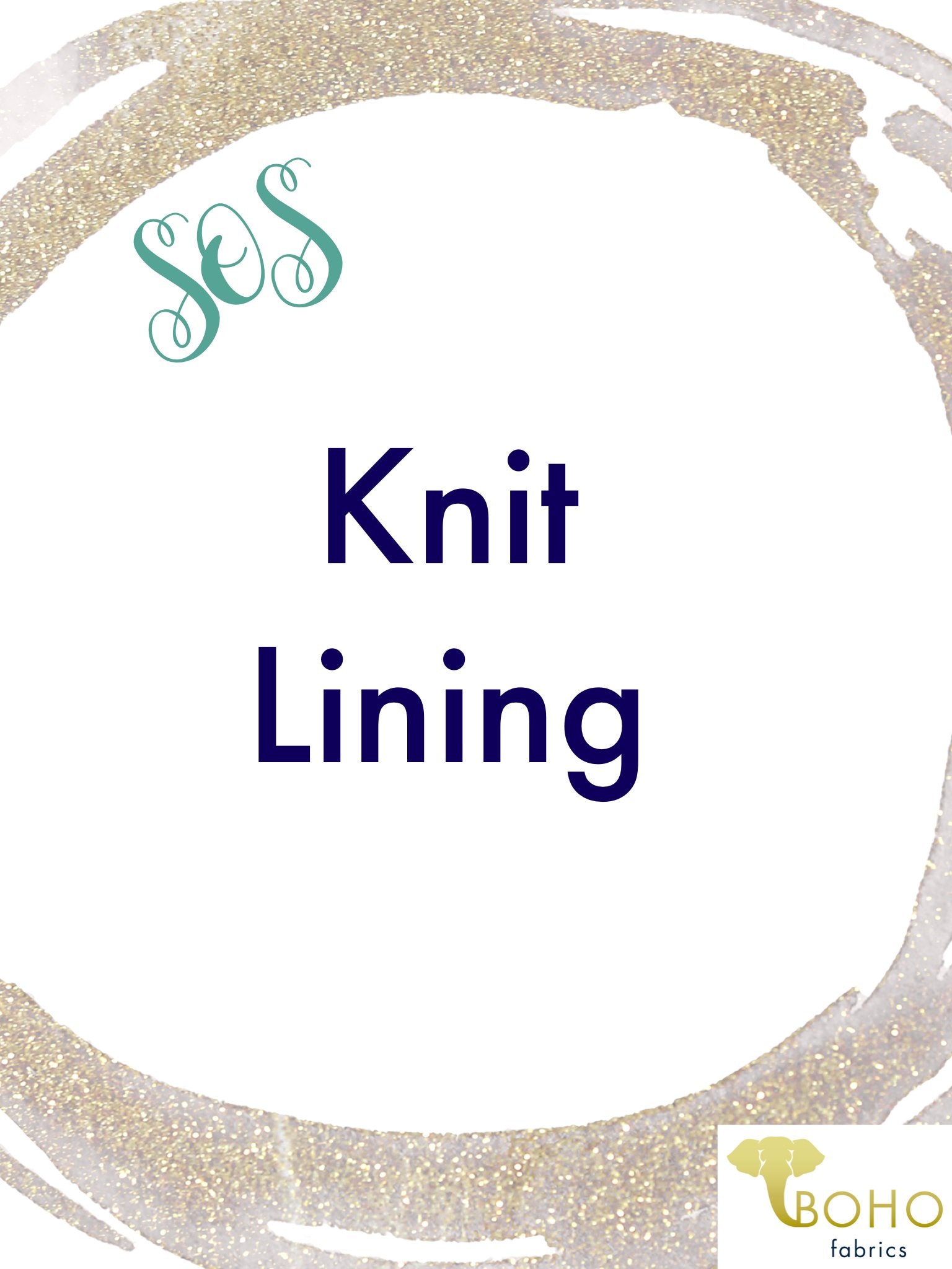 BRAND REPS ONLY! Fabric for Lining: KNIT - Boho Fabrics