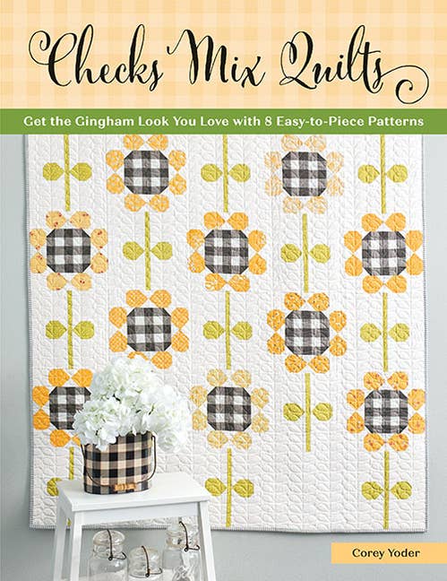 Checks Mix Quilts: Gingham Look With 8 Easy Patterns - Boho Fabrics - Books