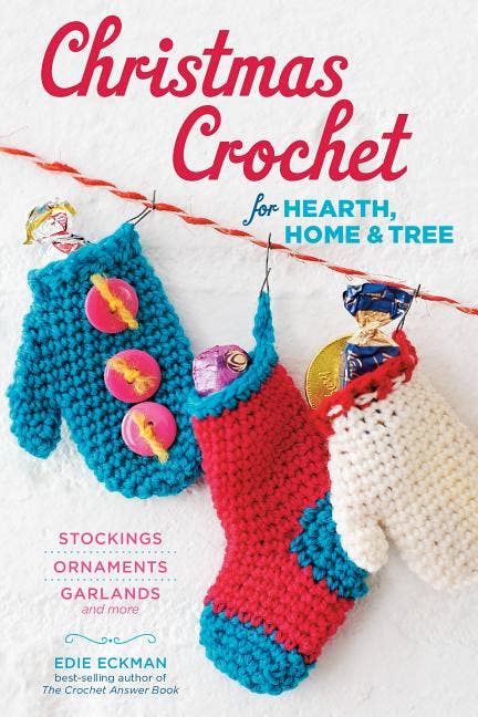 Christmas Crochet: Stockings, Ornaments For Hearth & Home - Boho Fabrics - Books