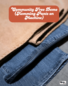 Community Free Demo (Hemming Pants on Machine) - Boho Fabrics - Event