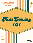 Course: Kids Sewing 101 - Boho Fabrics - Class