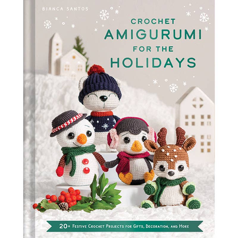 Crochet Amigurumi for the Holidays (NEW!) - Boho Fabrics - 