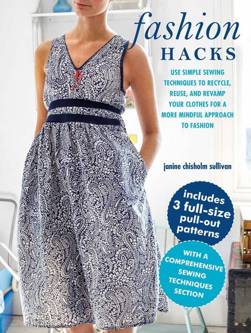 Fashion Hacks: Simple Sewing Techniques To Recycle & Reuse - Boho Fabrics - Books