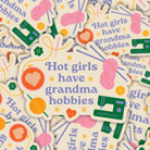 Hot Girls Have Grandma Hobbies Sticker - Vinyl Waterproof - Boho Fabrics - Stickers