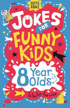 Jokes For Funny Kids: 8 Year Olds - Boho Fabrics - Books