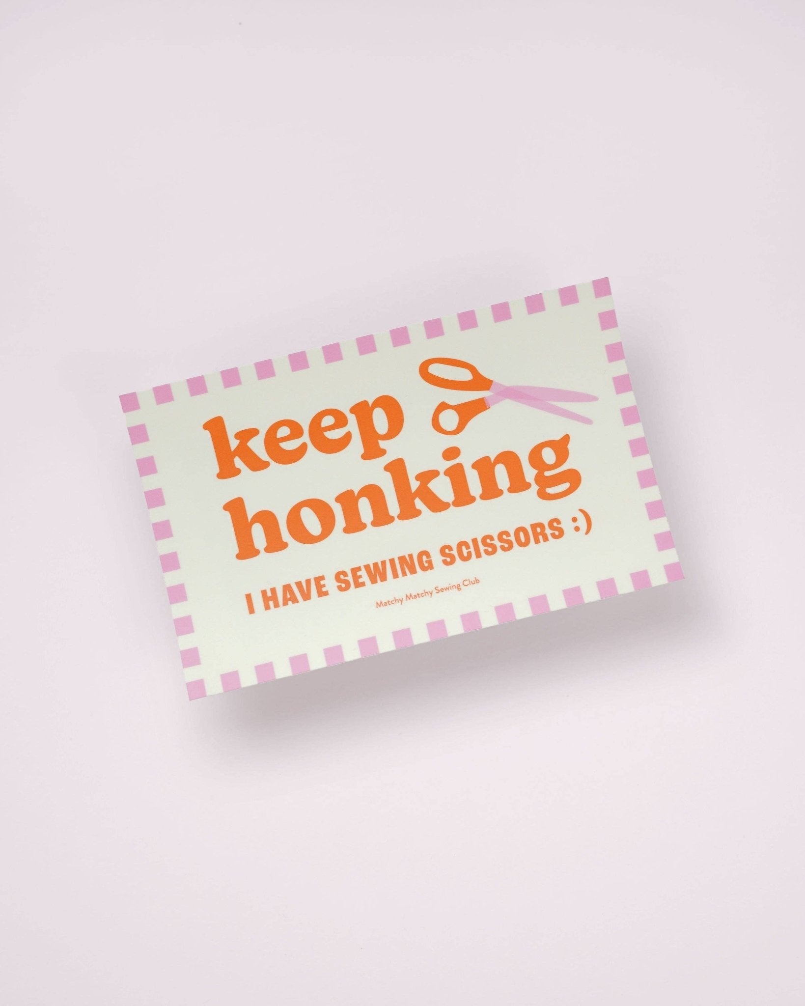 Keep Honking Bumper Sticker - Boho Fabrics - 