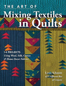 Mixing Textiles In Quilts: 14 Projects With Wool, Silk - Boho Fabrics - 