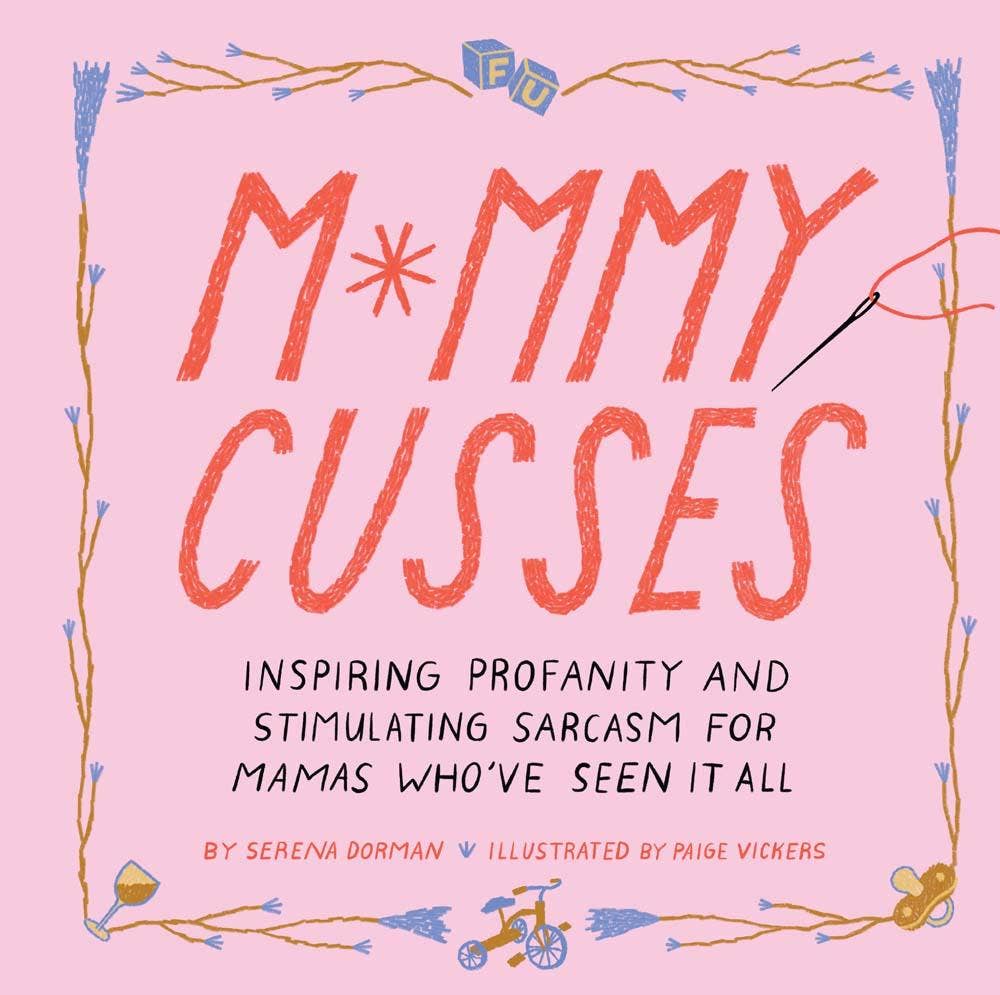 Mommy Cusses, Book. (Pre - Order) - Boho Fabrics - 