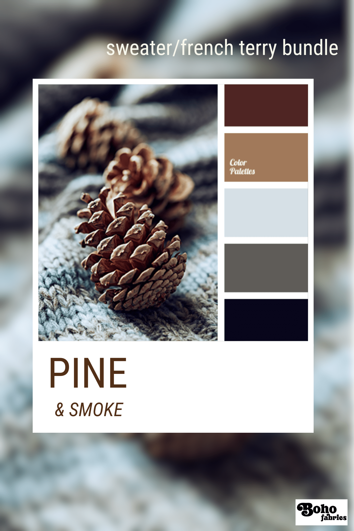 Pine & Smoke, Sweater/French Terry Knit Palette Bundle - Boho Fabrics - Fabric Bundles