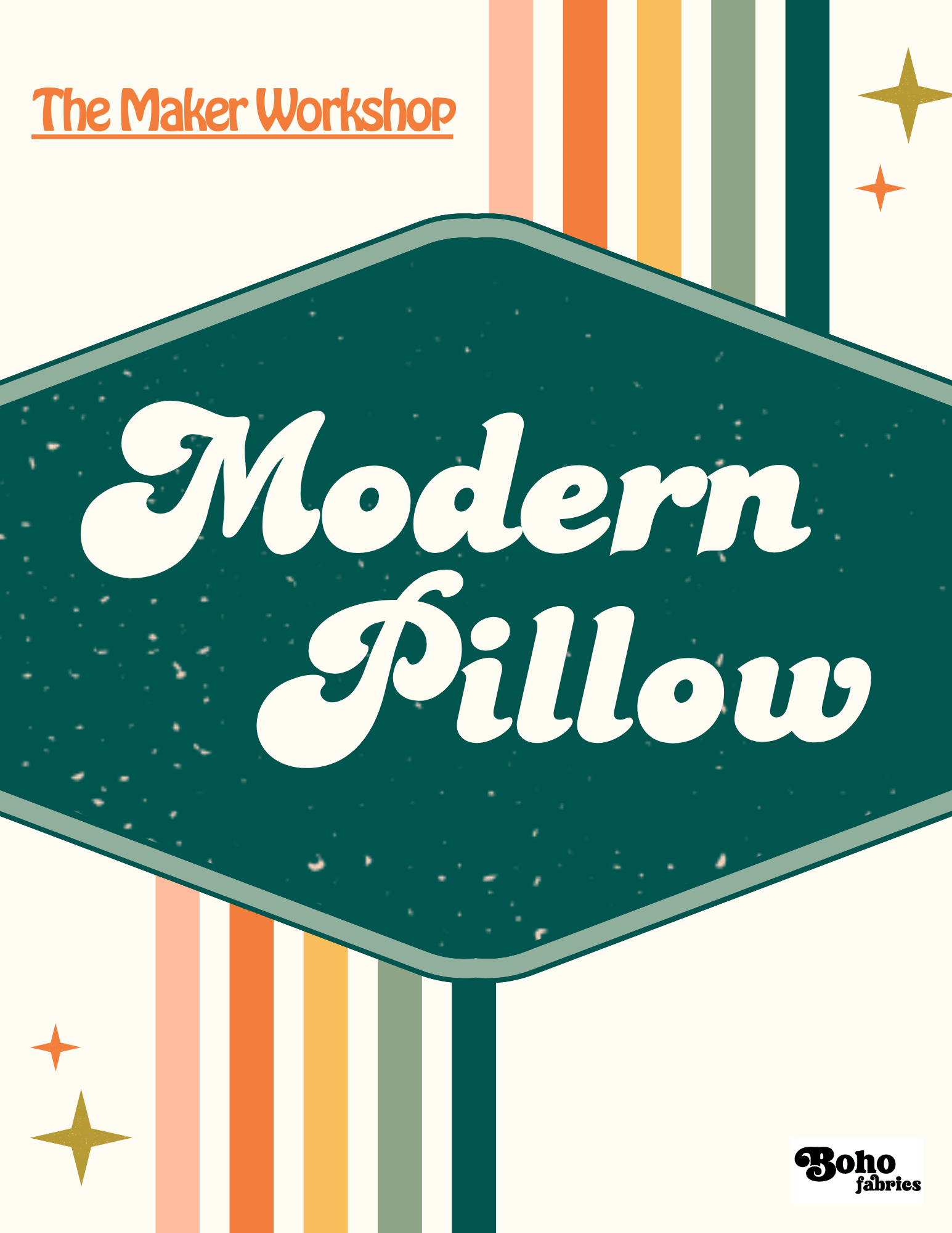The Maker Workshop: Modern Pillow - Boho Fabrics - Event