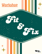 Workshop: Fit & Fix, with Stephanie Parks - Boho Fabrics - Class
